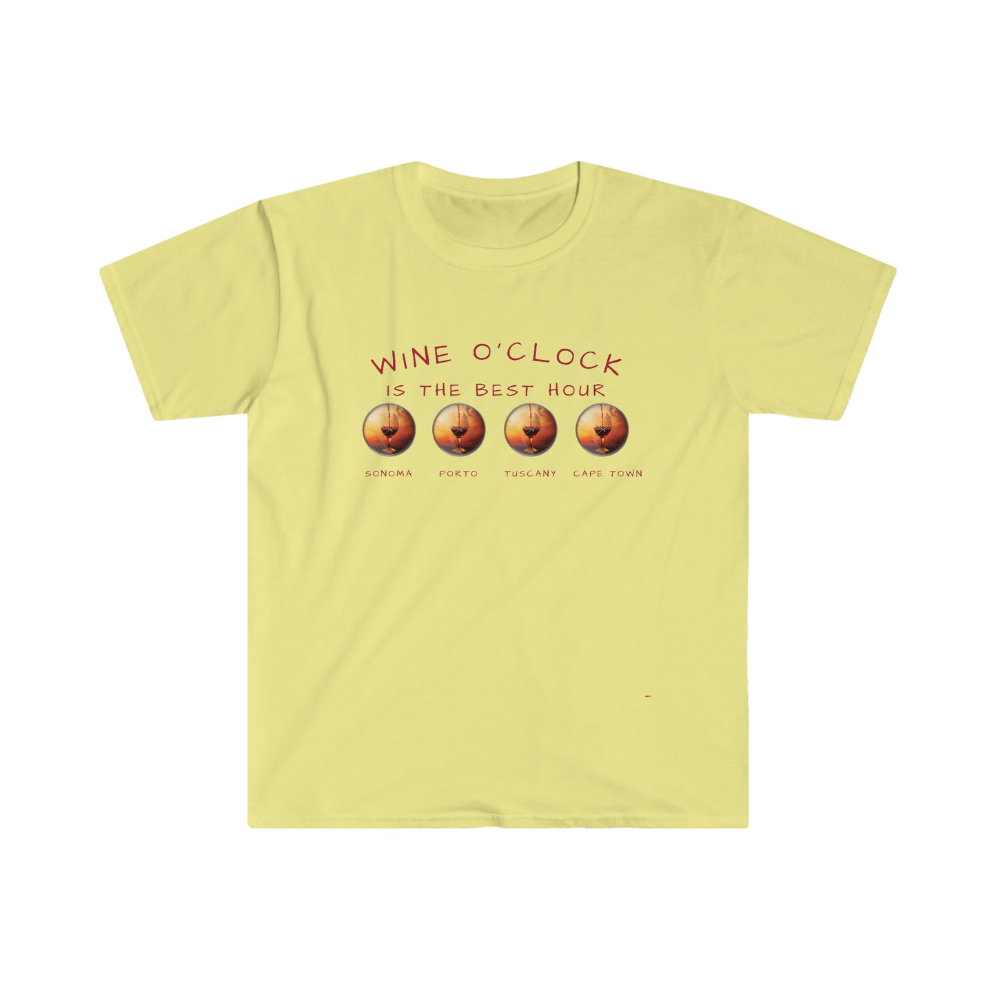 Wine O'Clock is the Best Hour, Unisex Softstyle T-Shirt