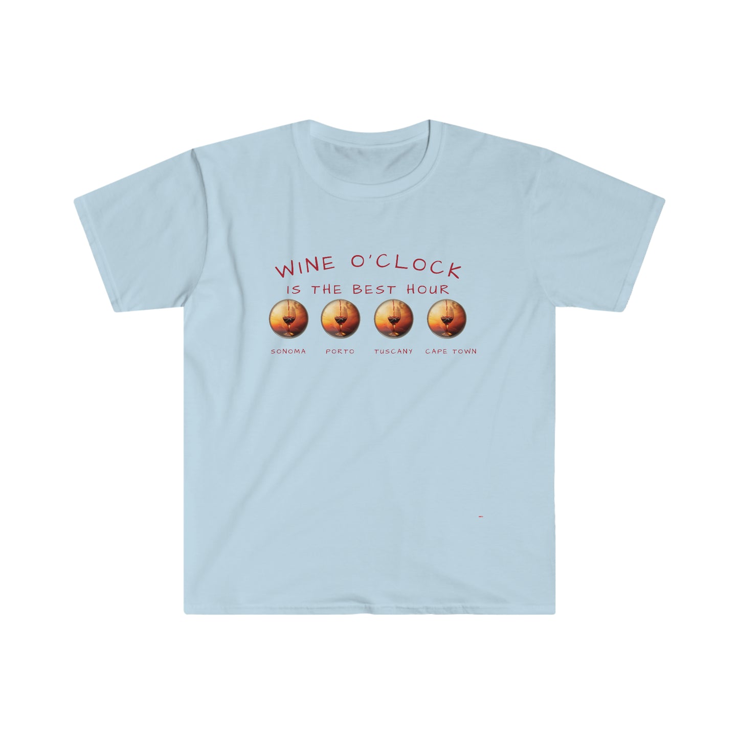 Wine O'Clock is the Best Hour, Unisex Softstyle T-Shirt