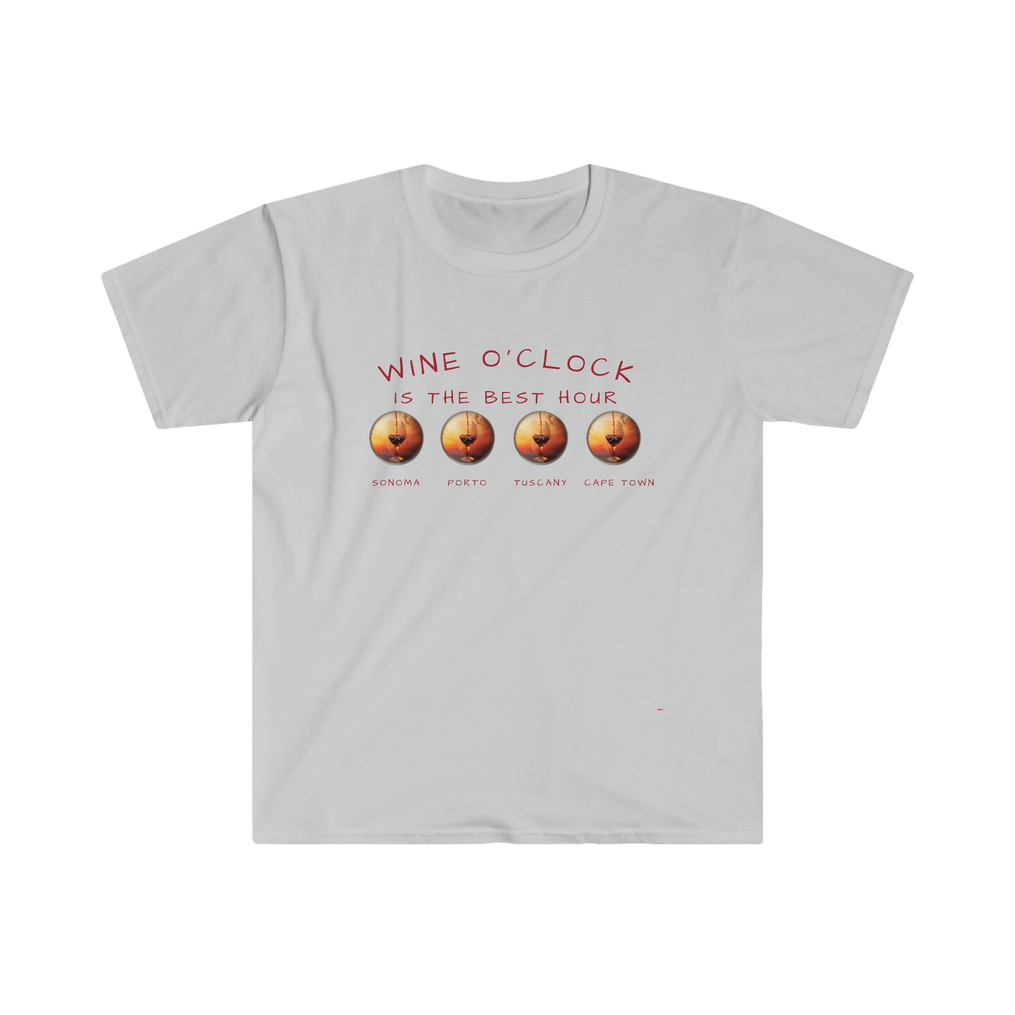 Wine O'Clock is the Best Hour, Unisex Softstyle T-Shirt