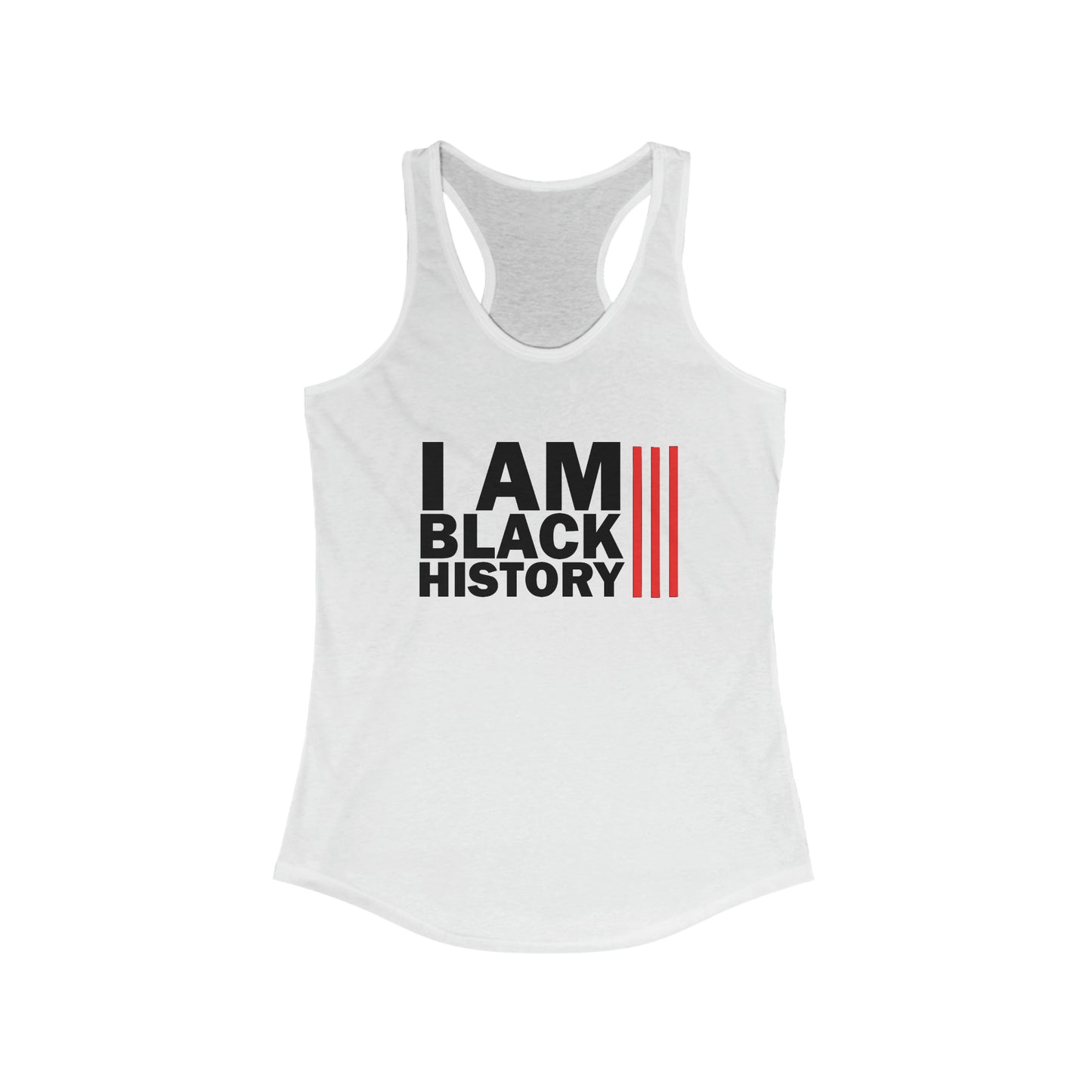 Chefao I Am Black History I, Women's Ideal Racerback Tank