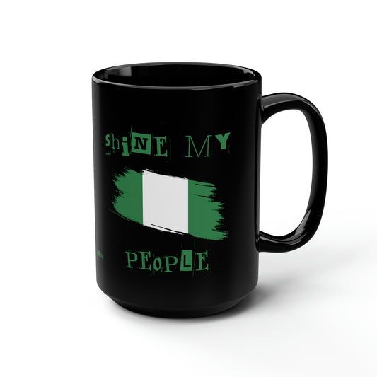 Shine My People Nigeria I, Black Mug, 15oz