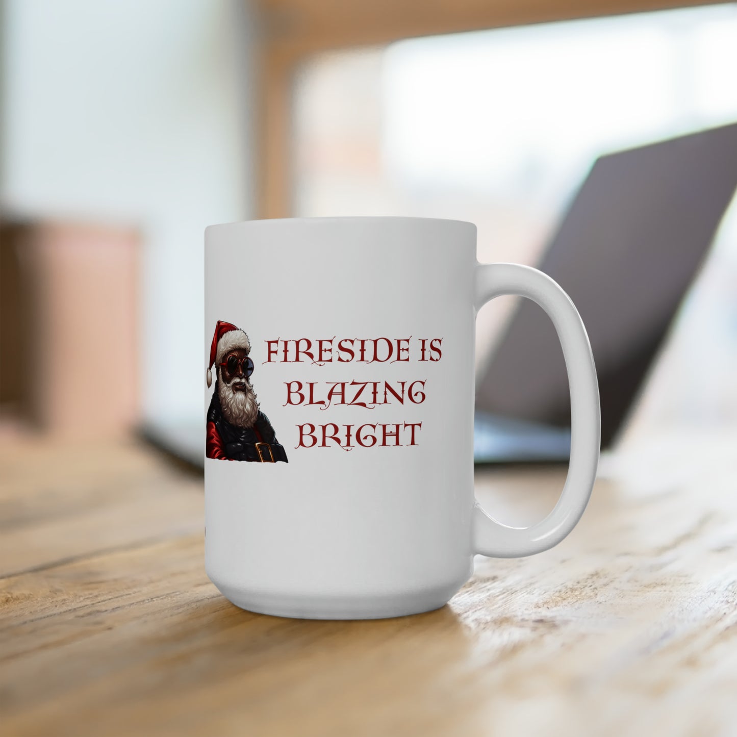 Fireside Is Blazing Bright, Ceramic Mug 15oz
