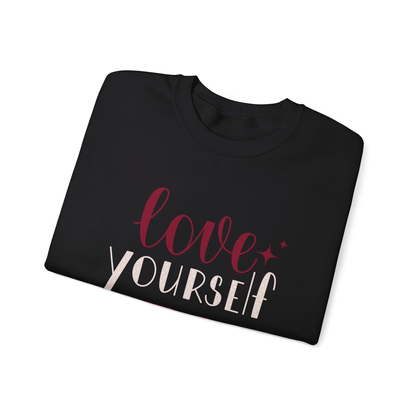 Love Yourself First I, Unisex Heavy Blend™ Crewneck Sweatshirt