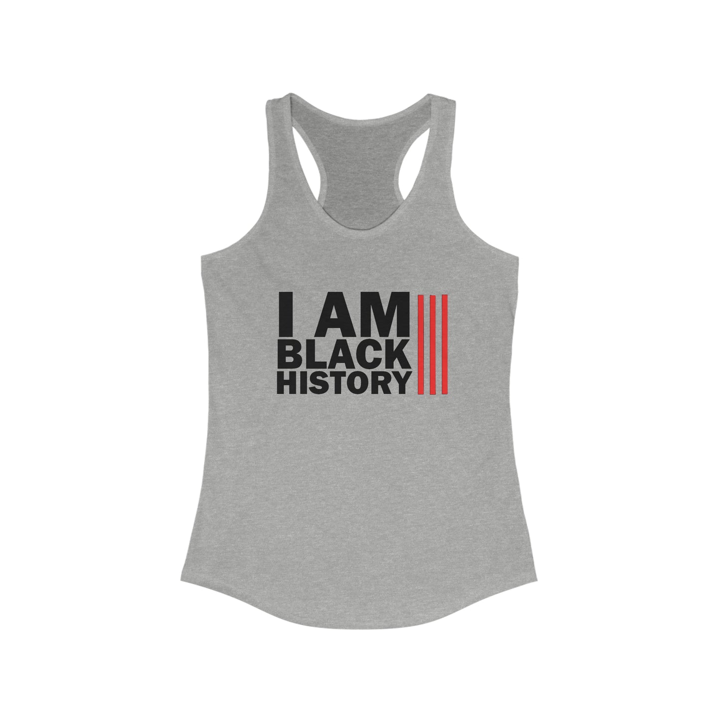 Chefao I Am Black History I, Women's Ideal Racerback Tank