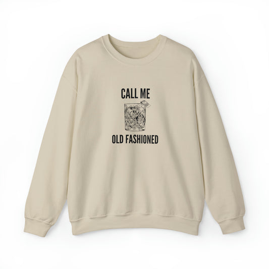 Call Me Old Fashioned, Unisex Heavy Blend Crewneck Sweatshirt