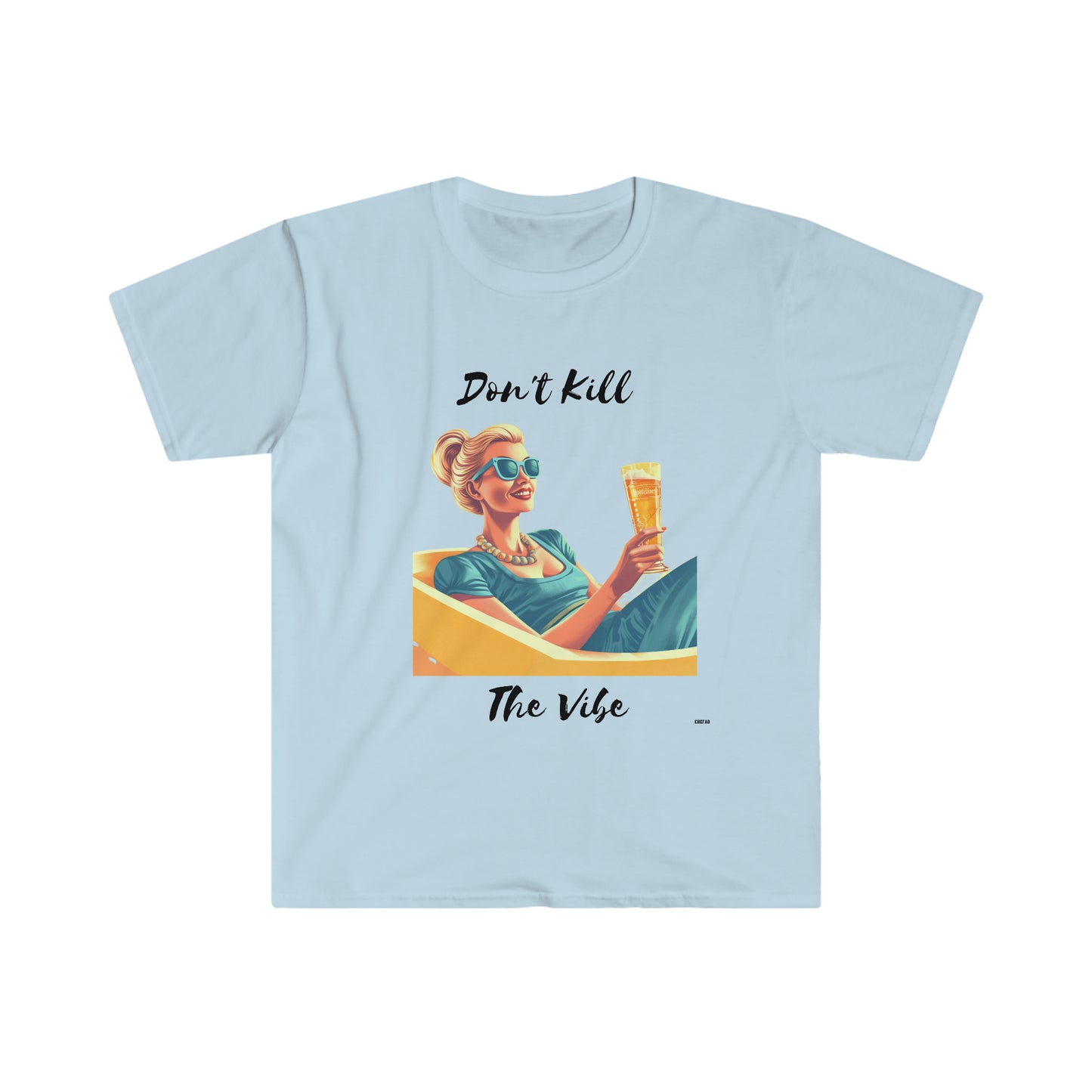 Don't Kill Vibe Woman, Unisex Softstyle T-Shirt