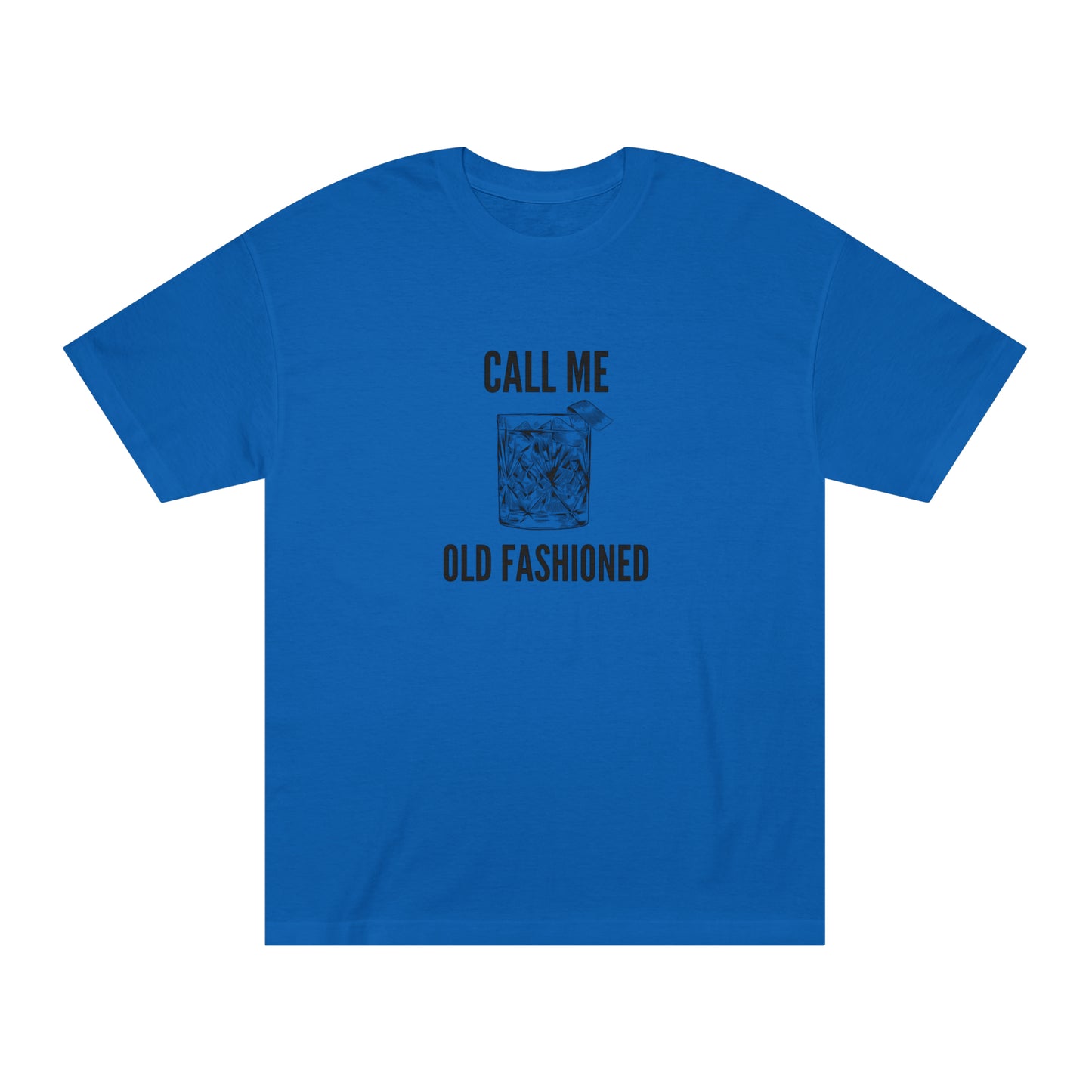 Call Me Old Fashioned, Unisex Classic Tee