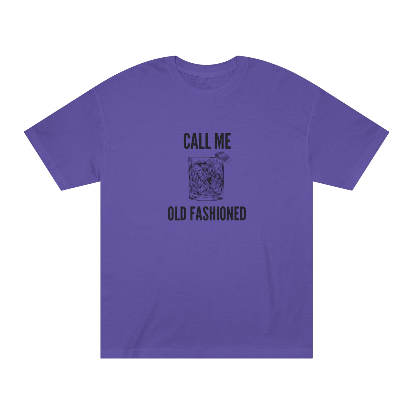 Call Me Old Fashioned, Unisex Classic Tee