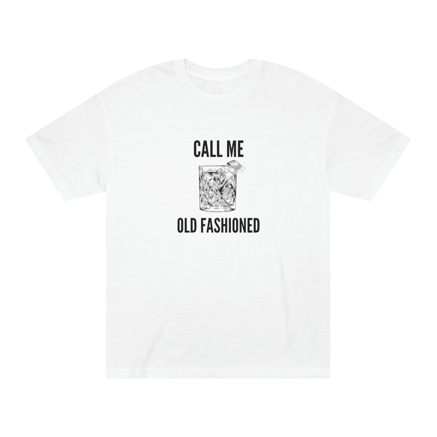 Call Me Old Fashioned, Unisex Classic Tee