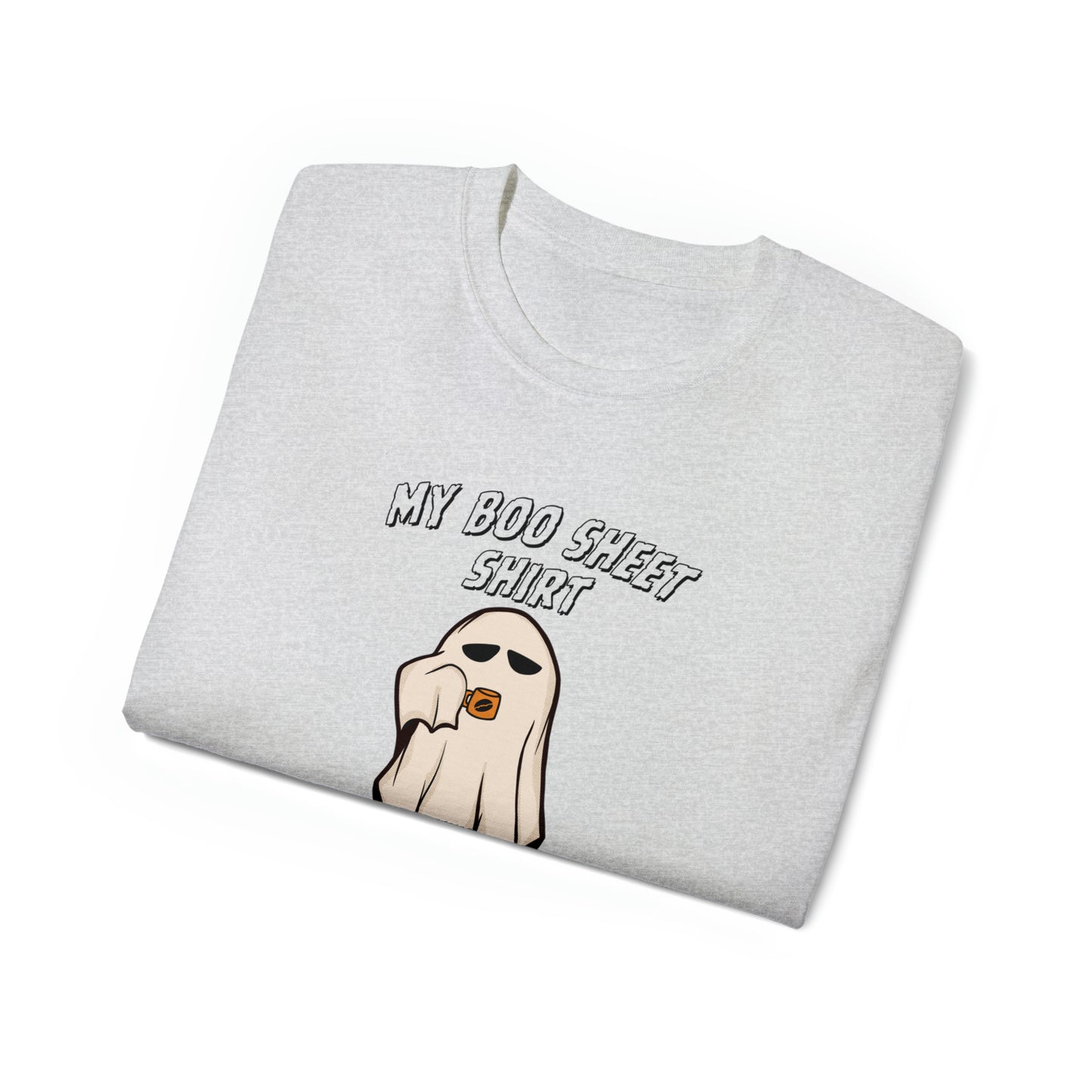 My Boo Sheet Shirt, Unisex Ultra Cotton Tee