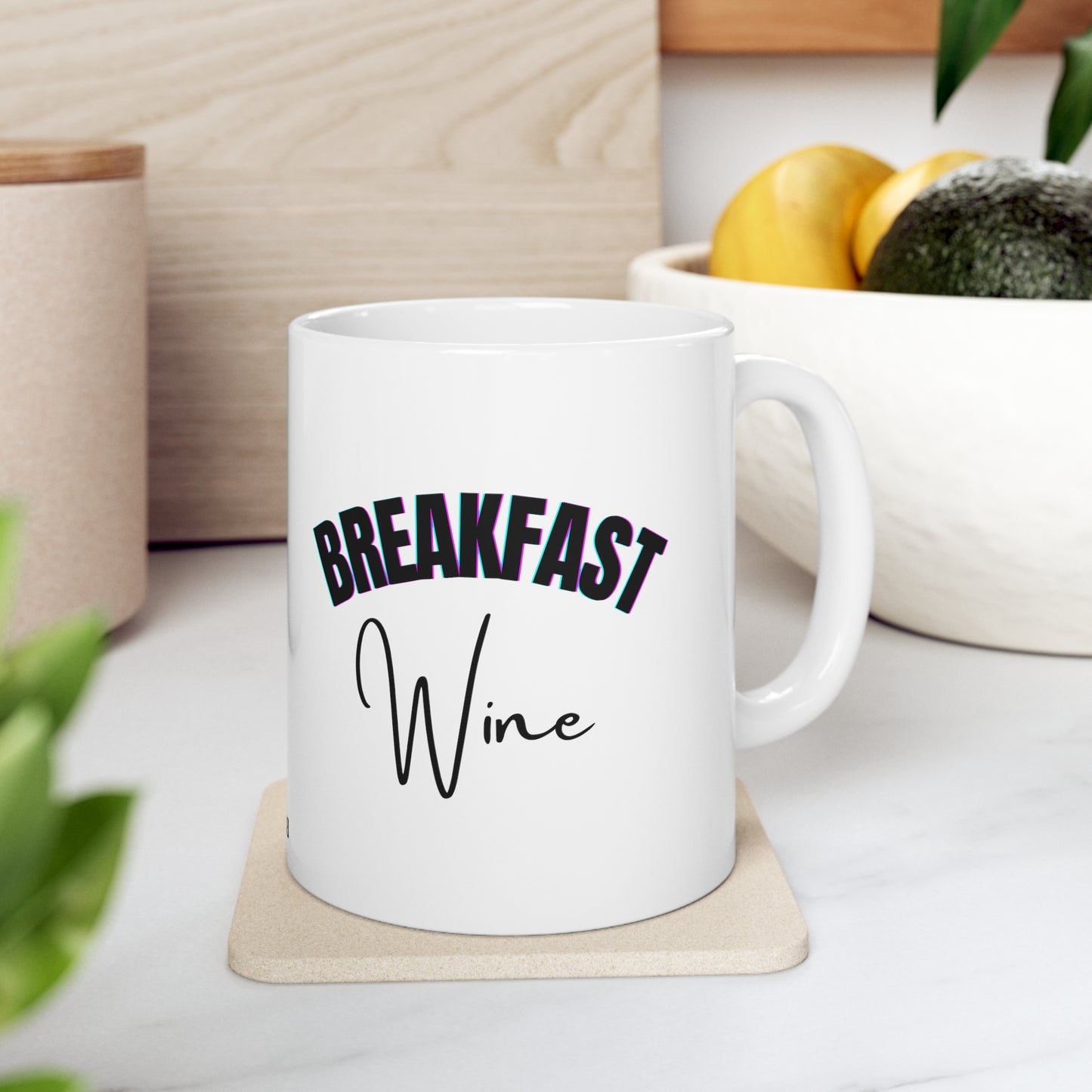 Breakfast Wine, Coffee Mug 11oz