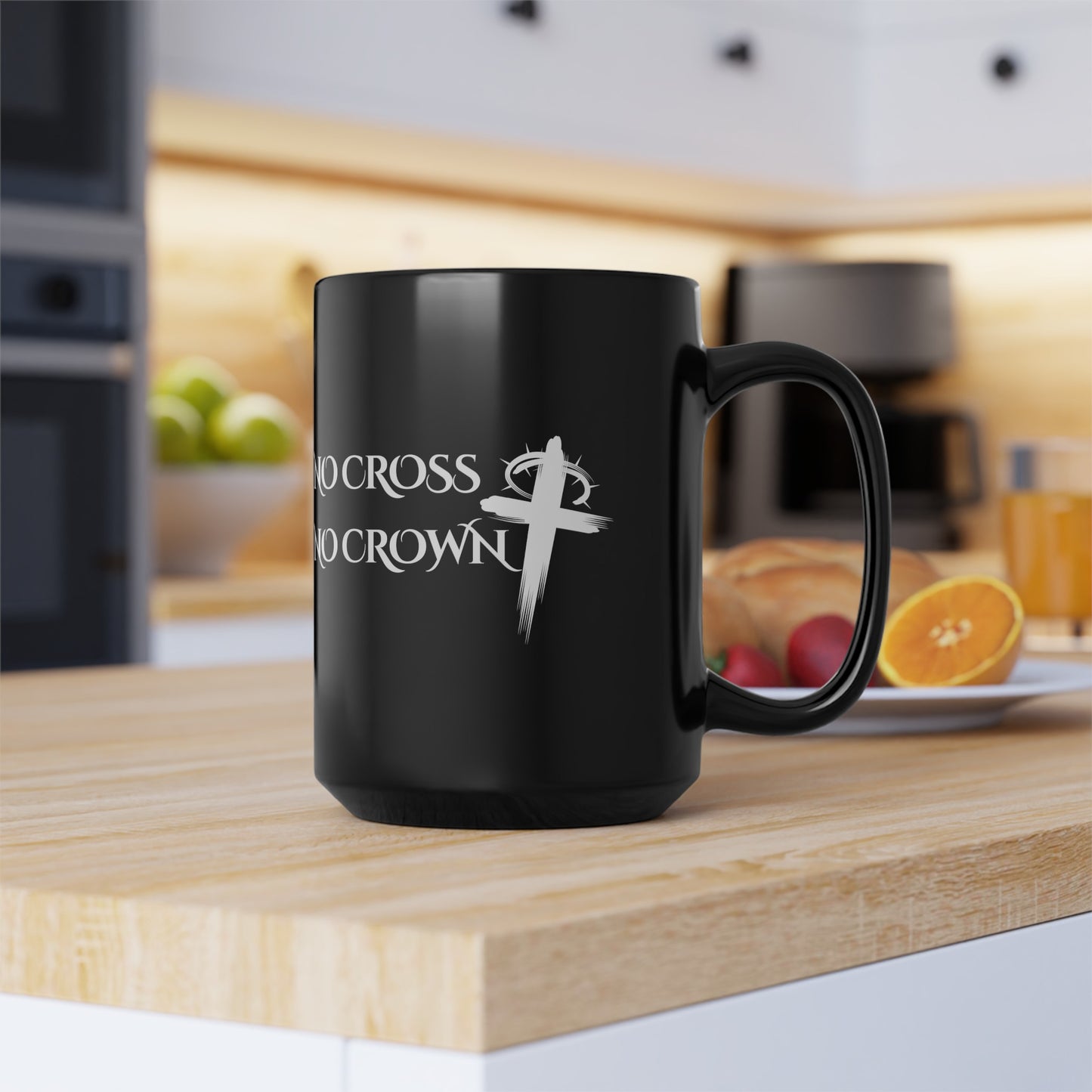 No Cross No Crown, Black Mug 15oz