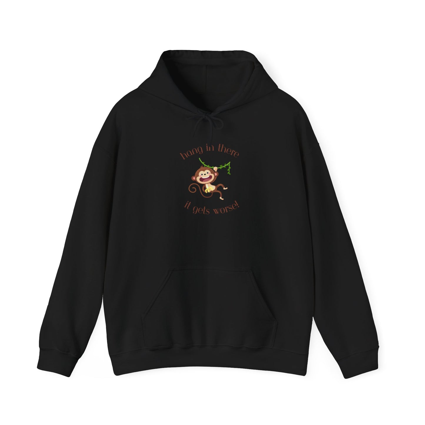 Hang In There It Gets Worse I, Unisex Heavy Blend™ Hooded Sweatshirt