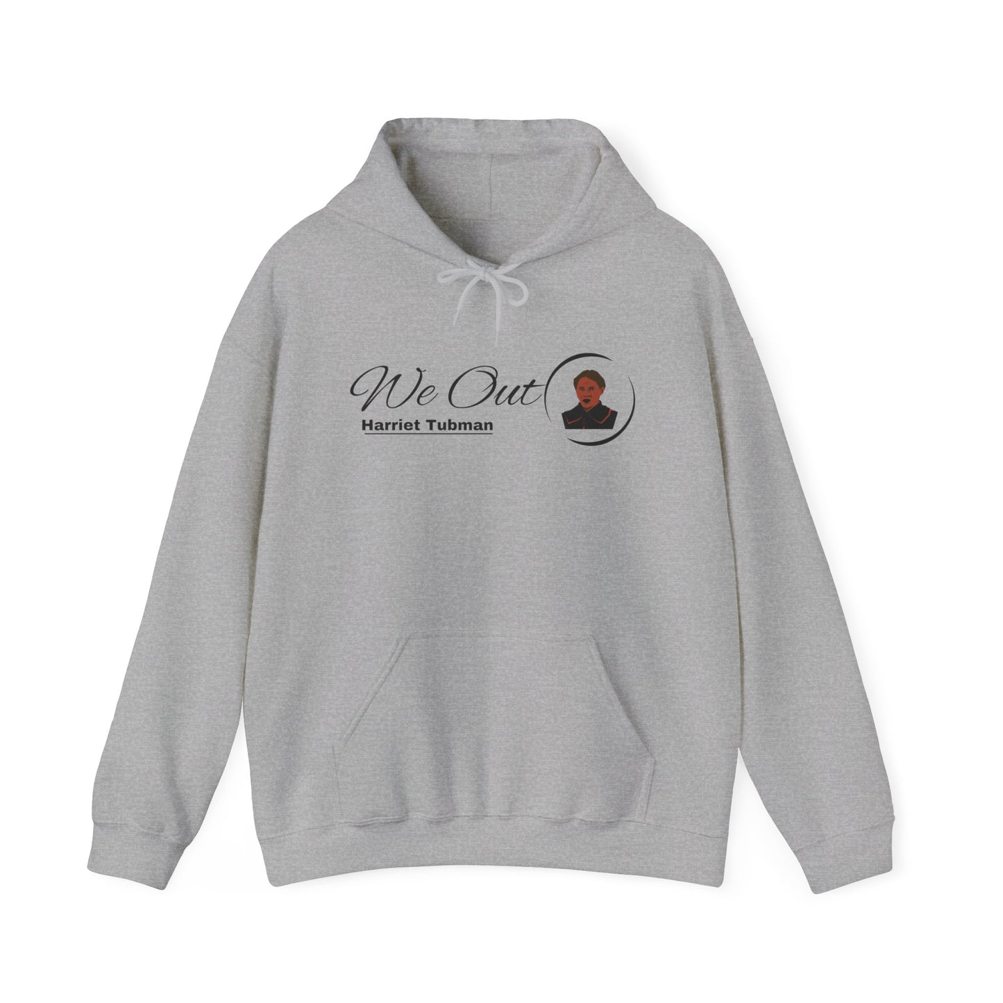 Harriet Tubman "We Out", Unisex Heavy Blend Hooded Sweatshirt