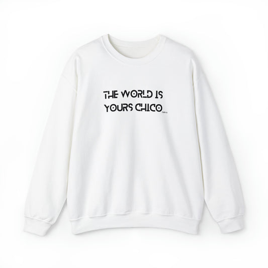 The World is Yours Chico, Unisex Heavy Blend Crewneck Sweatshirt