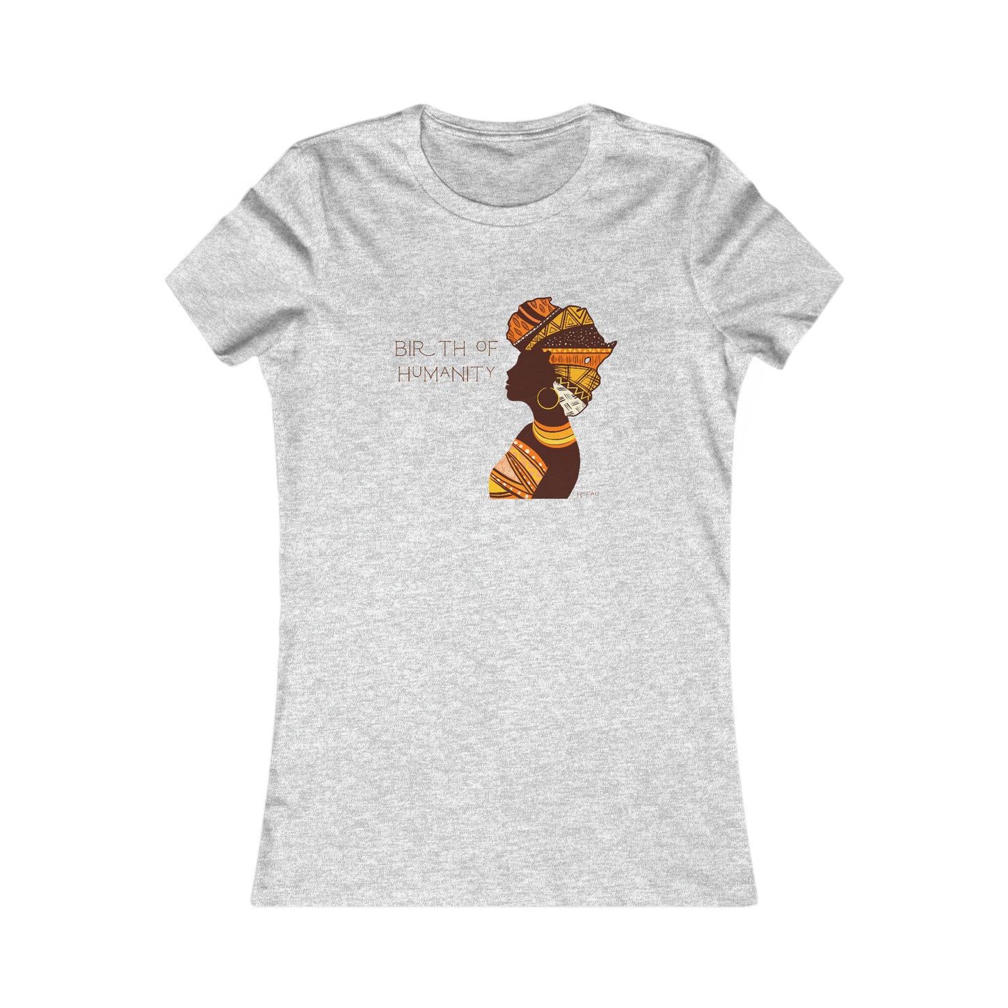 Birth of Humanity™ I, Women's Favorite Tee