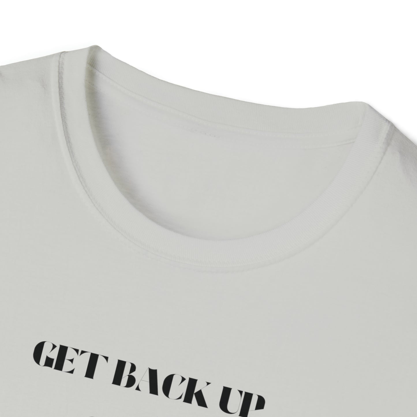 Chefao Get Back Up I, Unisex Softstyle T-Shirt