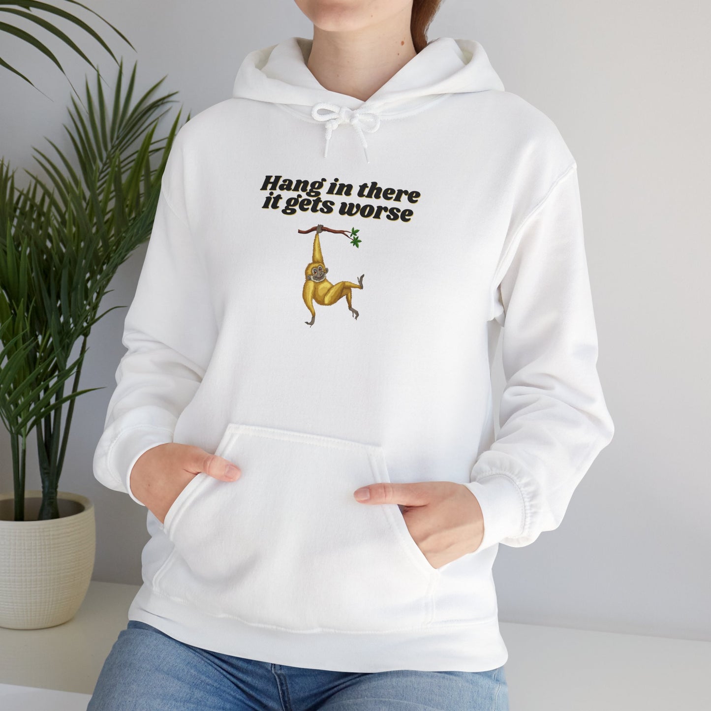 Hang In There It Gets Worse II, Unisex Heavy Blend™ Hooded Sweatshirt