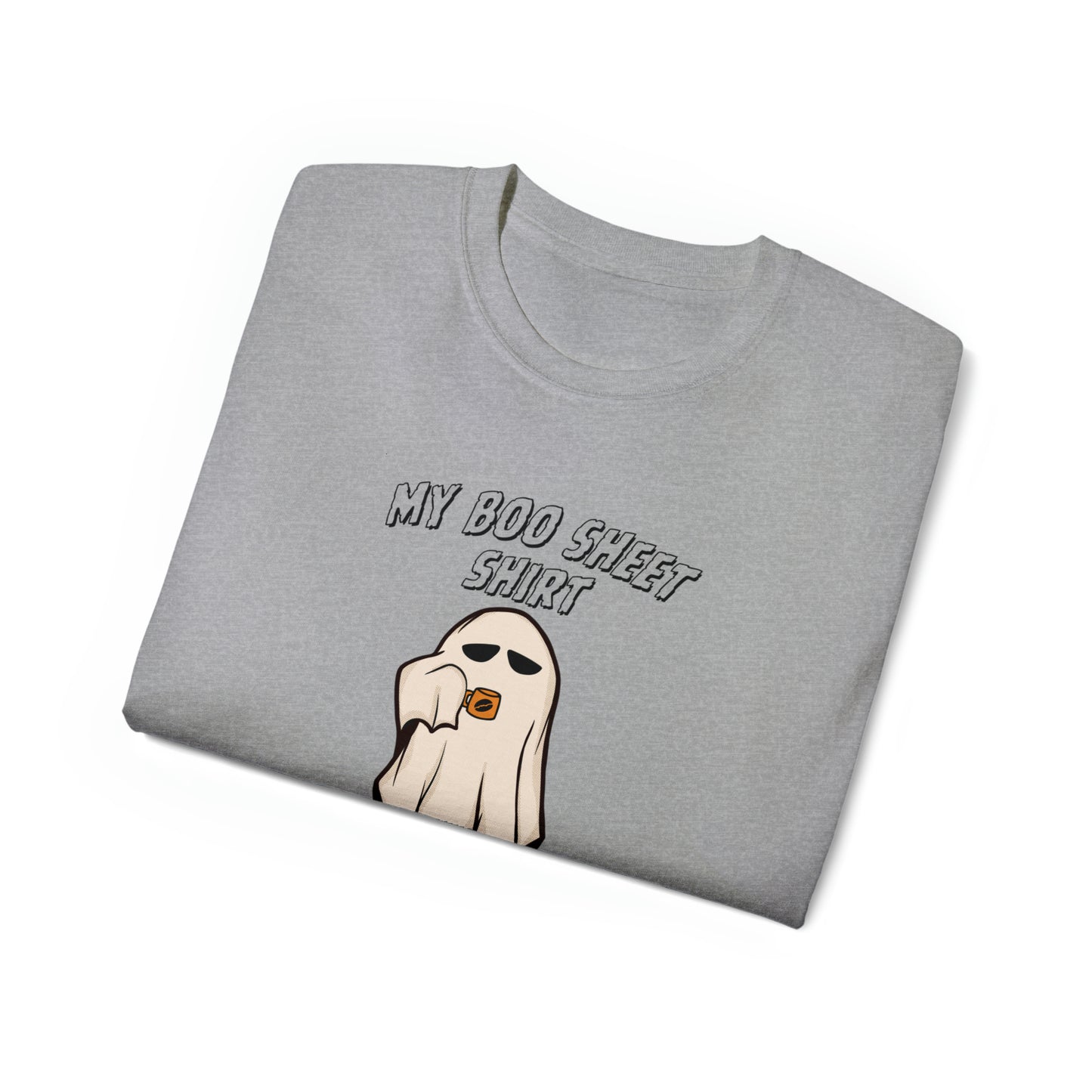 My Boo Sheet Shirt, Unisex Ultra Cotton Tee