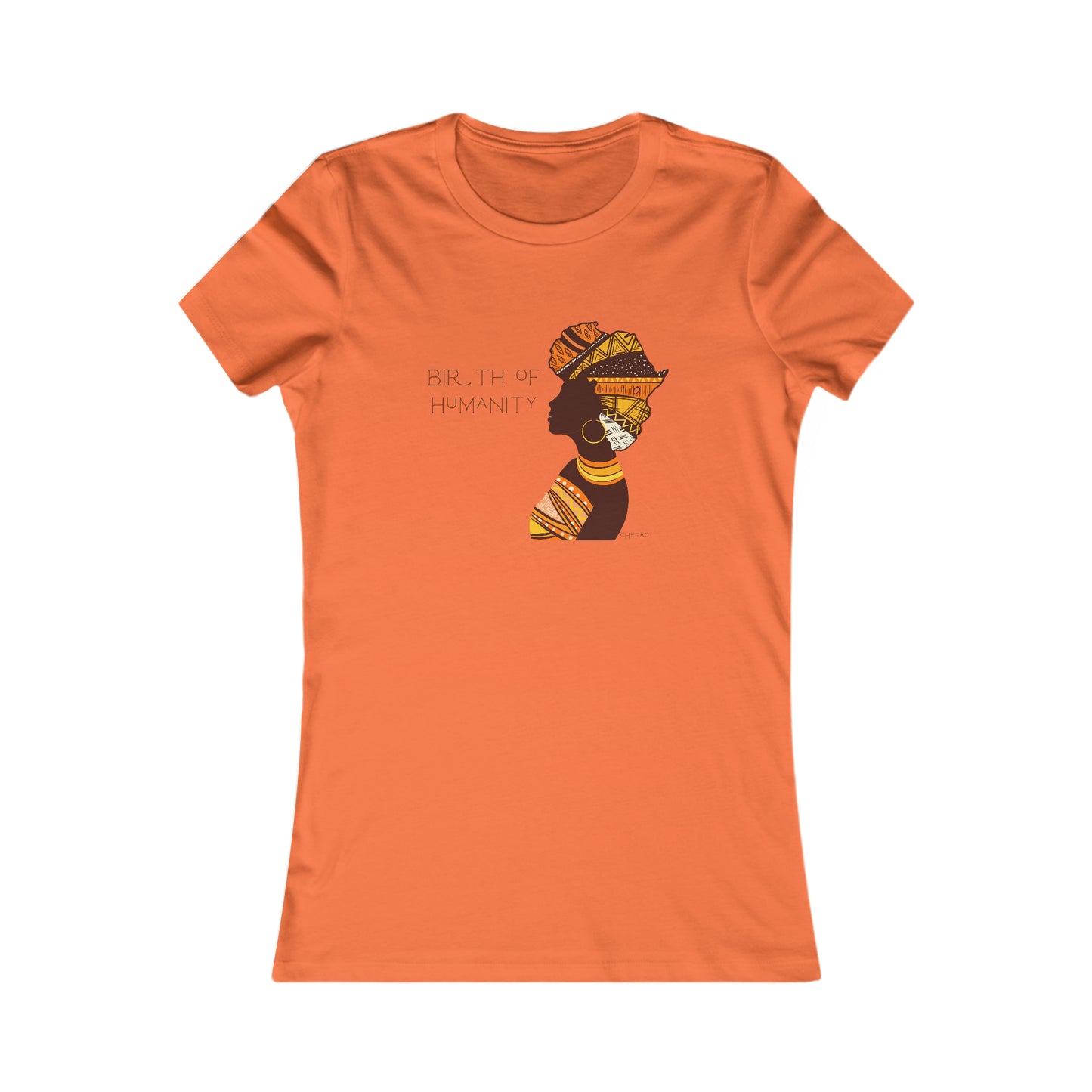 Birth of Humanity™ I, Women's Favorite Tee