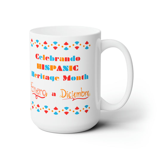 Celebrate Hispanic Heritage Month II, Ceramic Mug 15oz