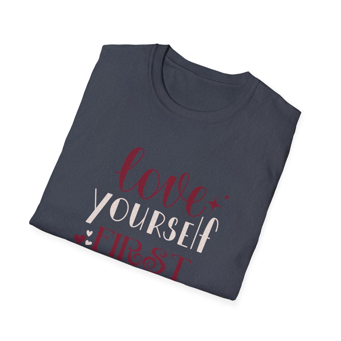 Love Yourself First I, Unisex Softstyle T-Shirt