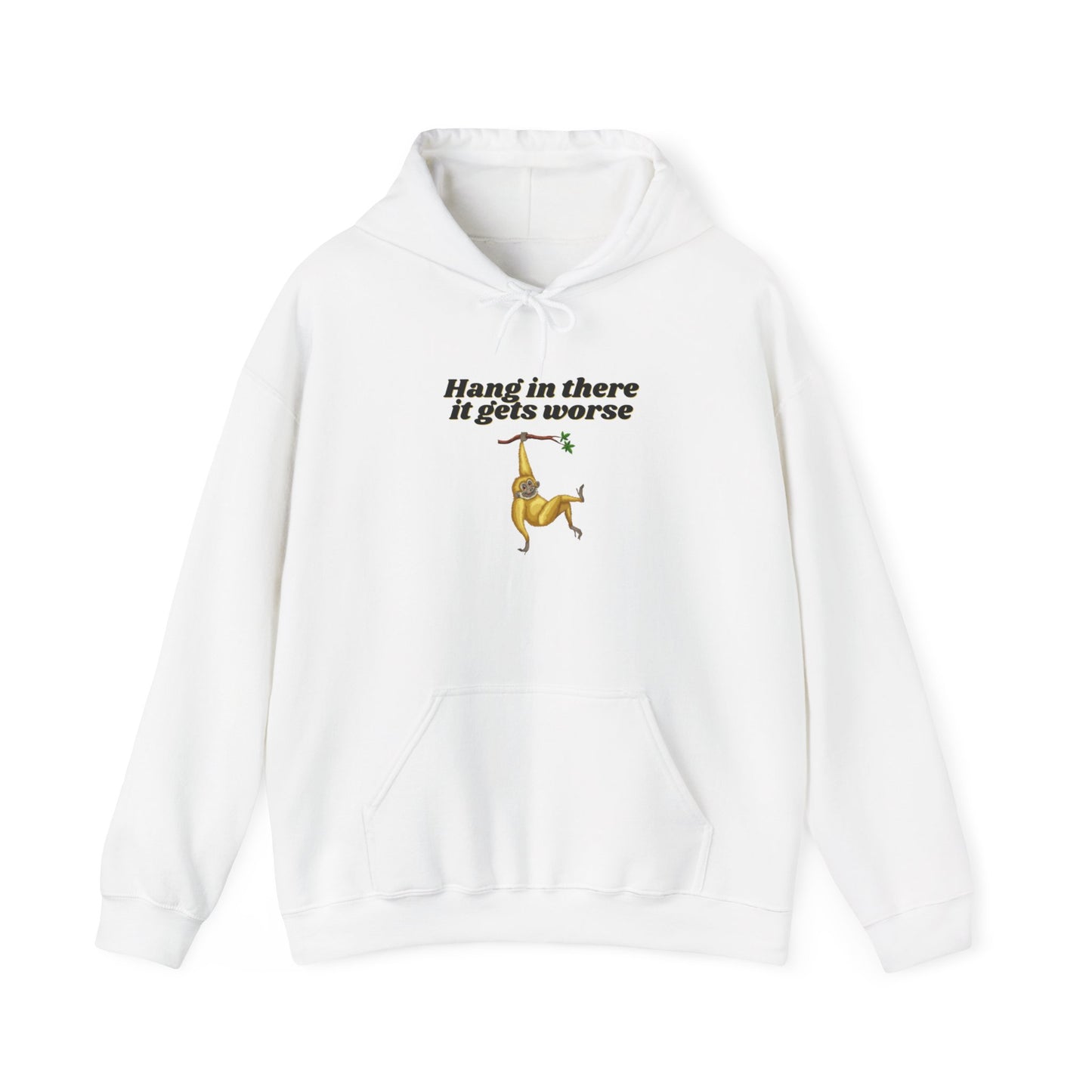 Hang In There It Gets Worse II, Unisex Heavy Blend™ Hooded Sweatshirt