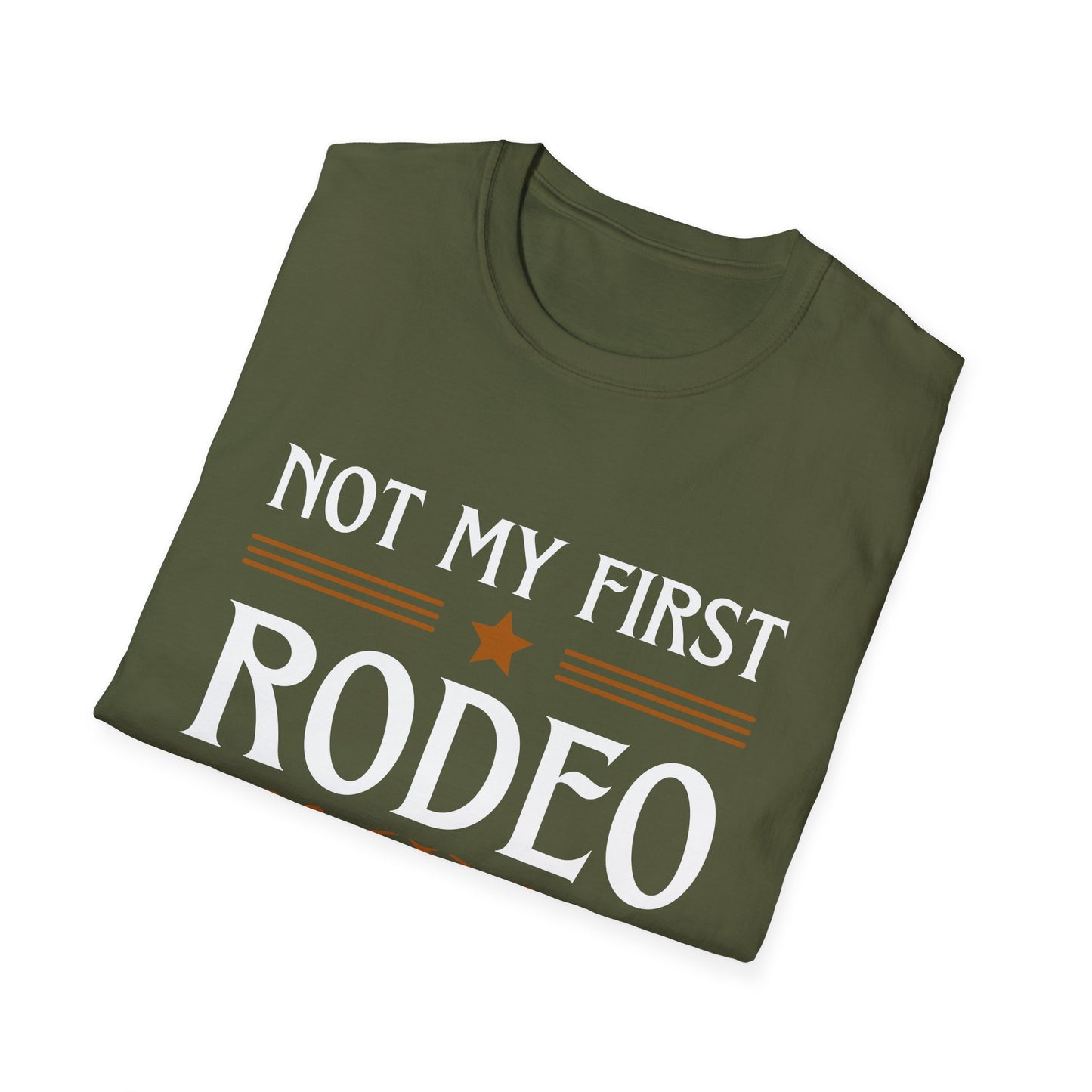 Not My First Rodeo, Unisex Softstyle T-Shirt