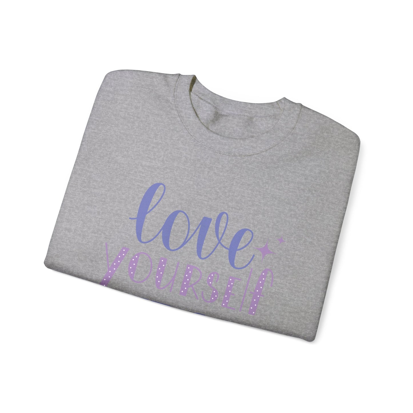 Love Yourself First I, Unisex Heavy Blend™ Crewneck Sweatshirt