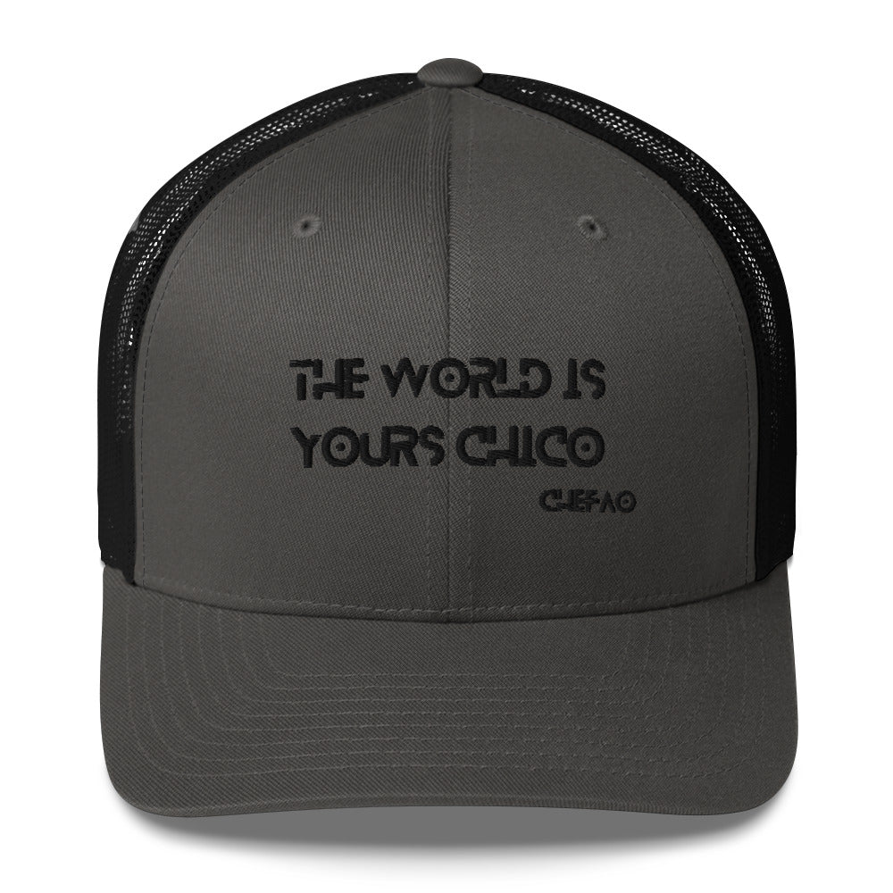 The World is Yours Chico, Trucker Cap