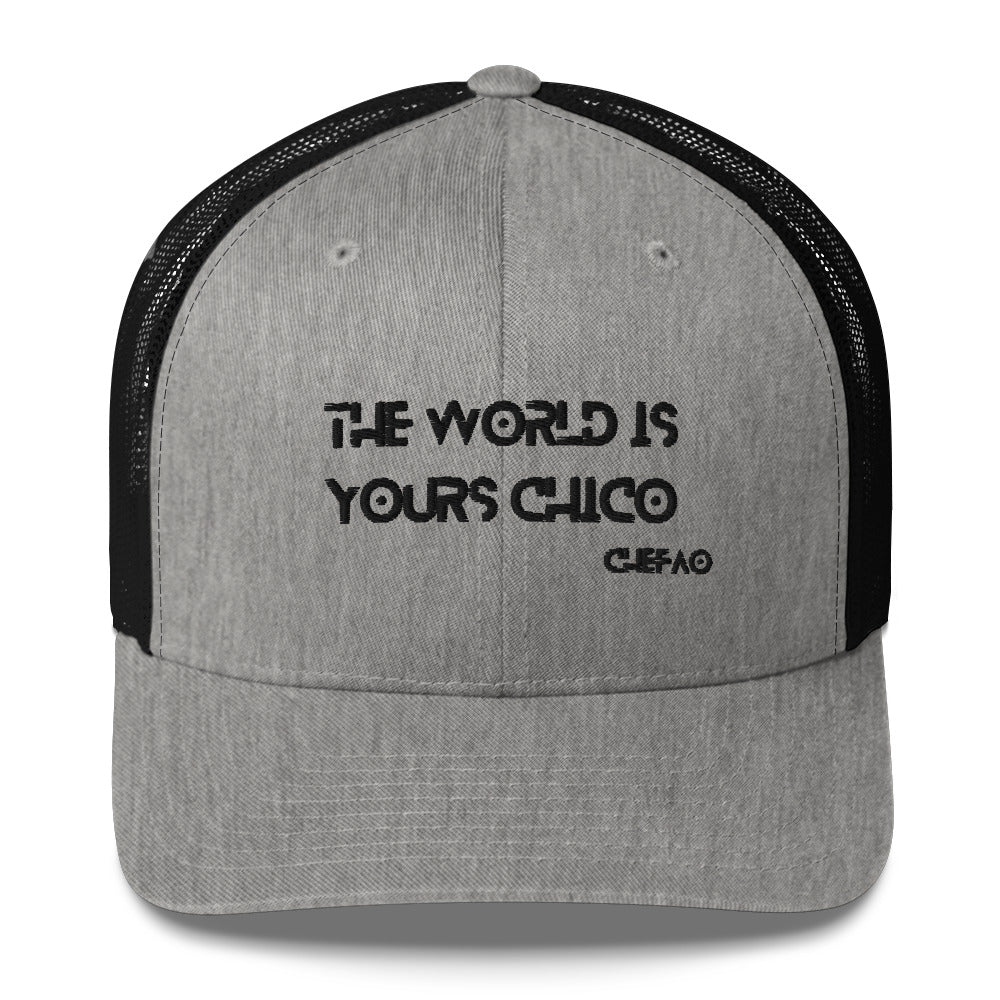 The World is Yours Chico, Trucker Cap