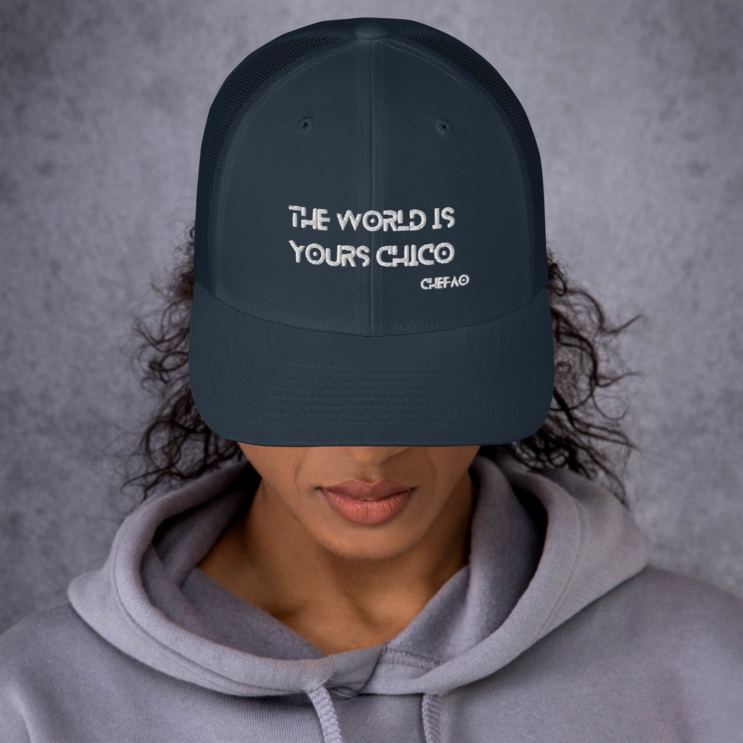 The World is Yours Chico, Trucker Cap