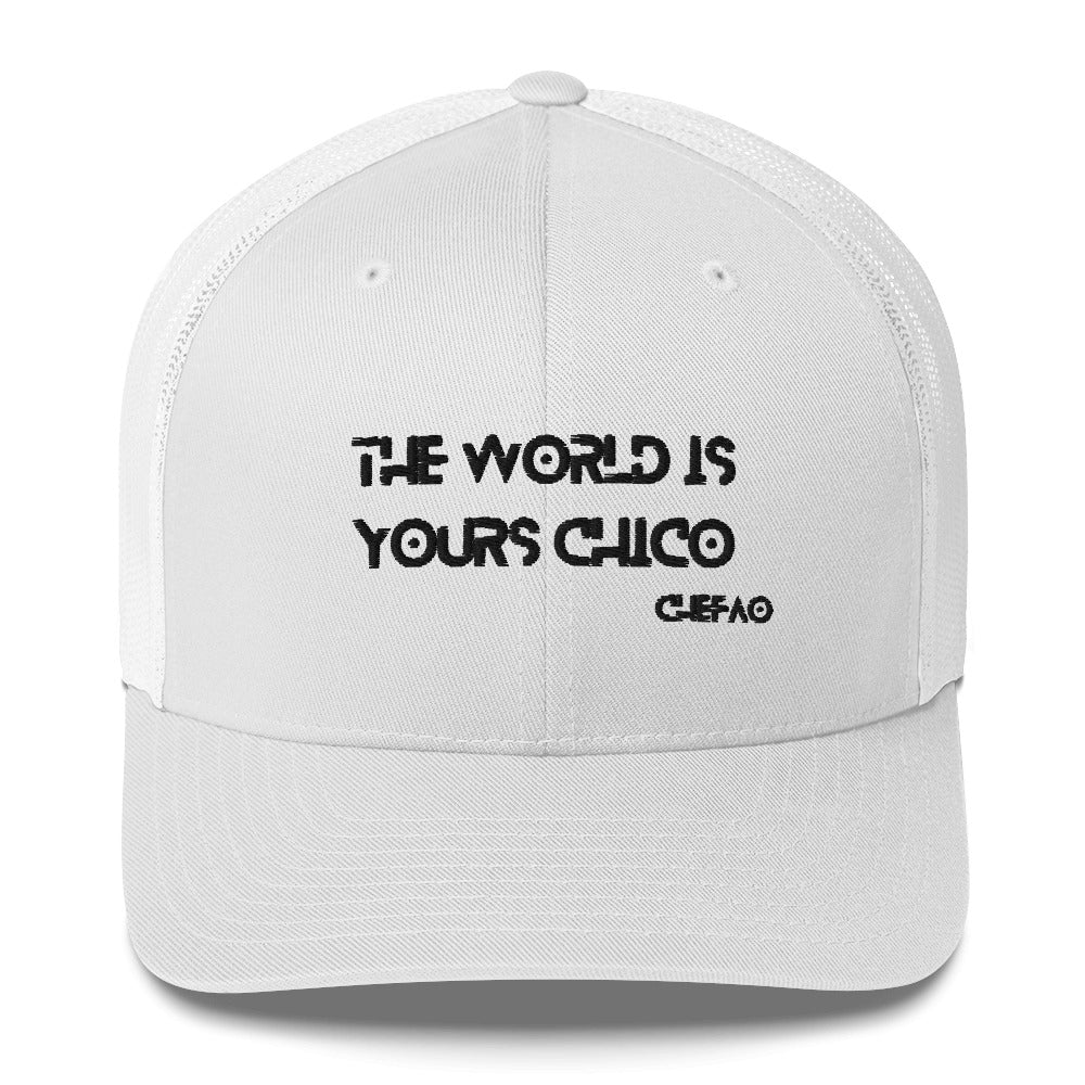 The World is Yours Chico, Trucker Cap