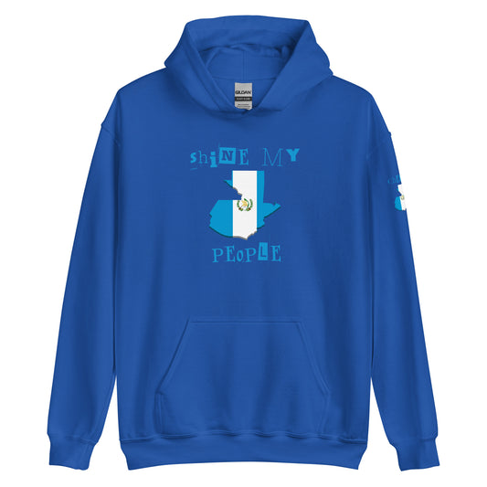 Shine My People Guatemala I, Unisex Hoodie