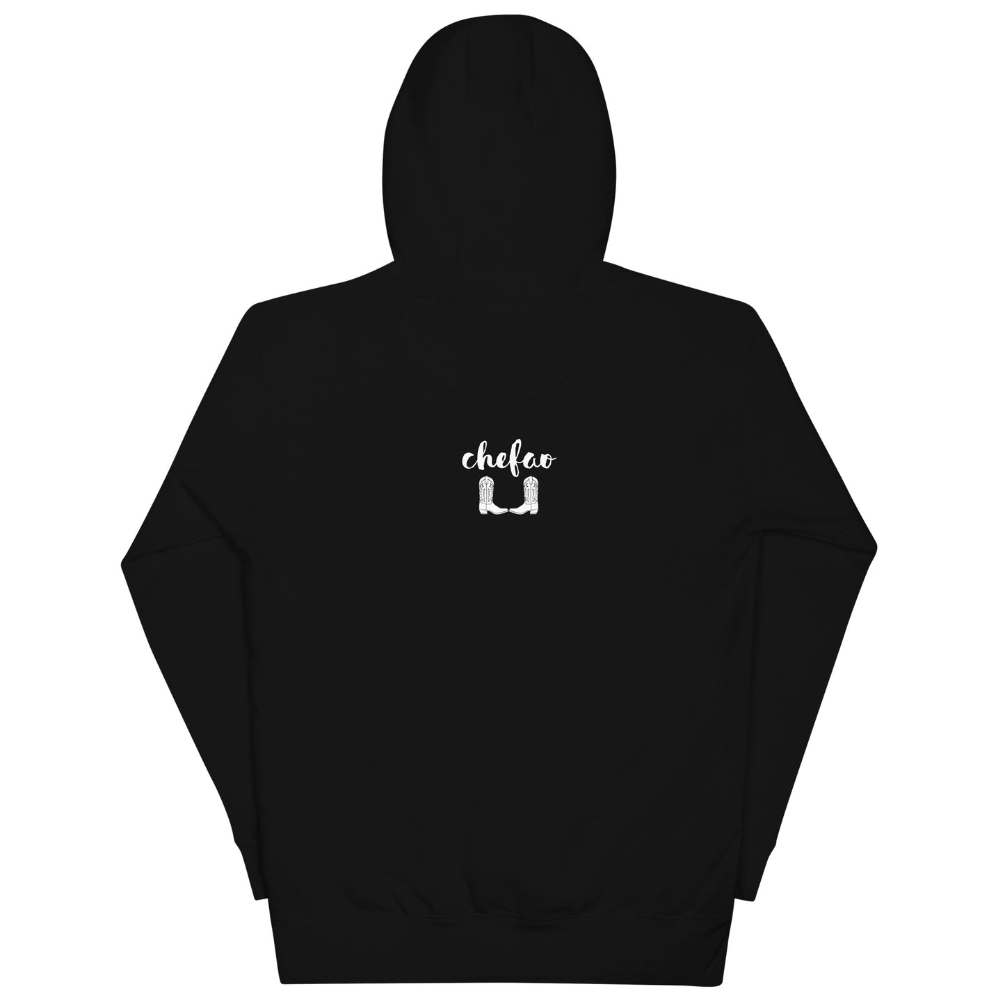 I Do Everything With My Boots On I, Unisex Hoodie