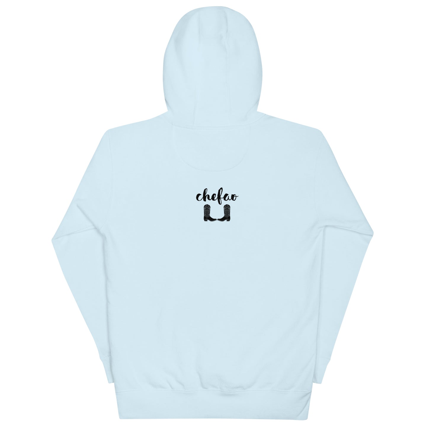 I Do Everything With My Boots On I, Unisex Hoodie