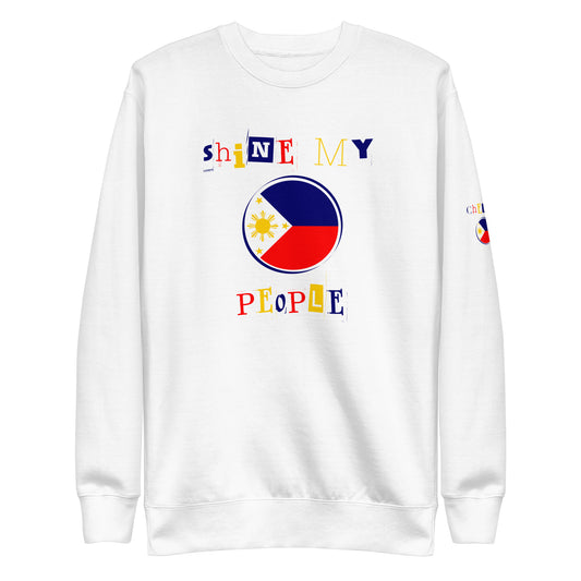 Shine My People Philippines I, Unisex Premium Sweatshirt