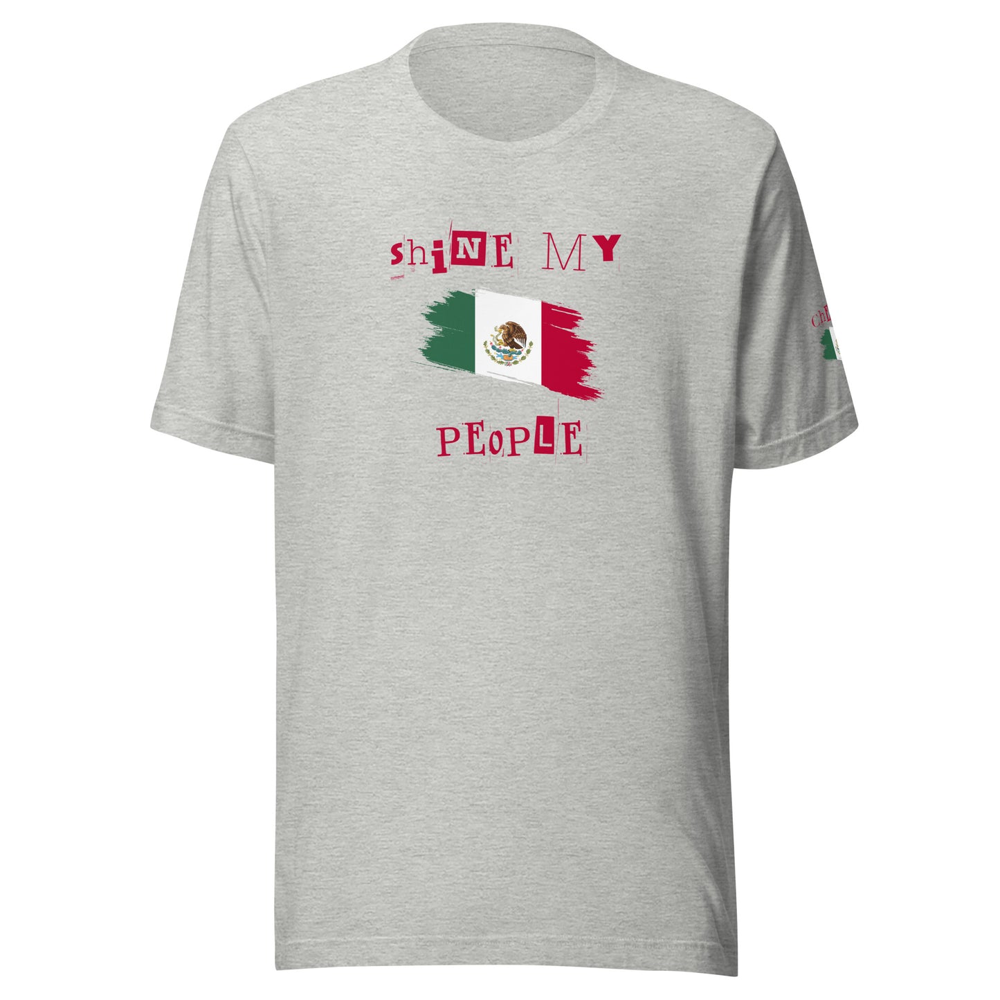 Shine My People Mexico II, Unisex t-shirt