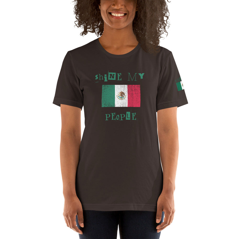 Shine My People Mexico I, Unisex t-shirt