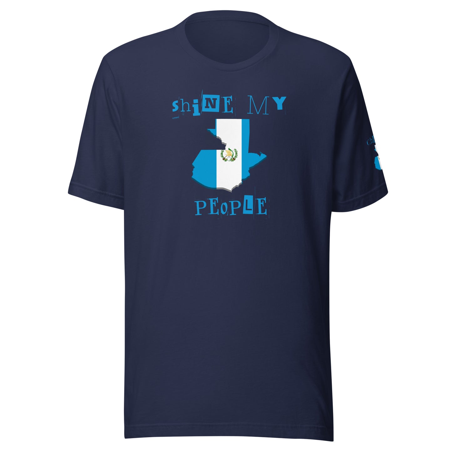 Shine My People Guatemala I, Unisex t-shirt