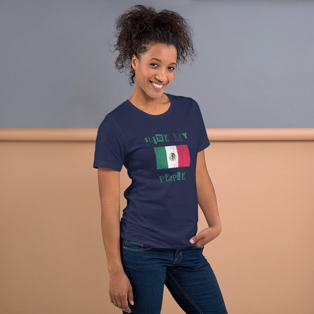 Shine My People Mexico I, Unisex t-shirt