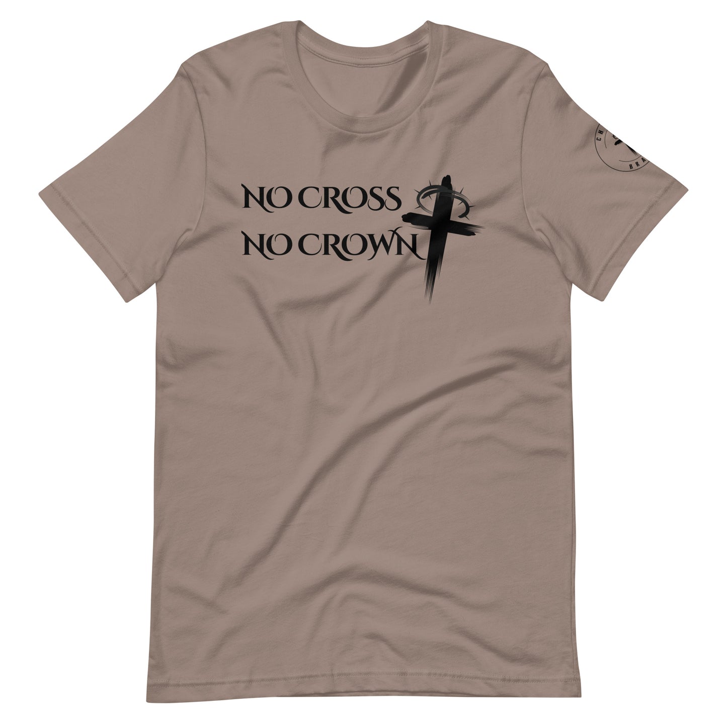 No Cross No Crown, Unisex t-shirt