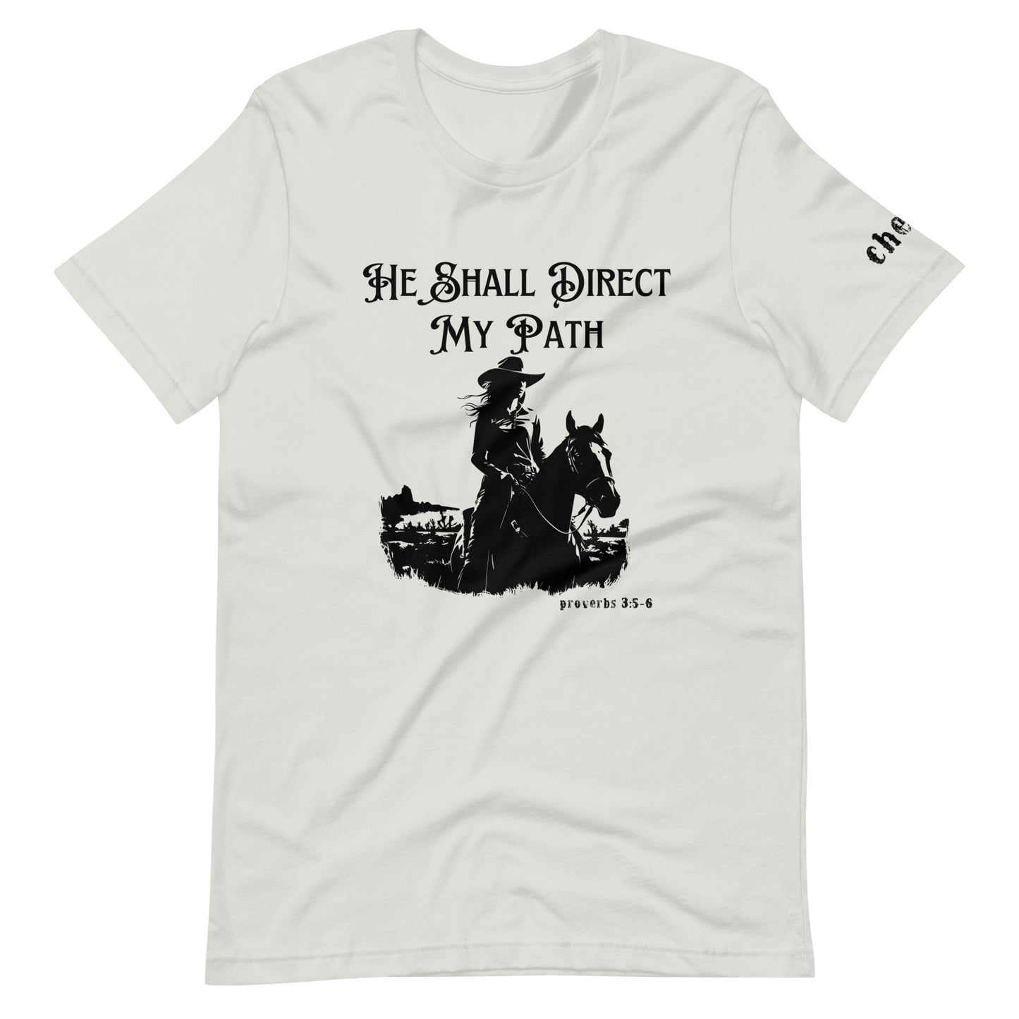 He Shall Direct My Path, Unisex t-shirt (Cowgirl)