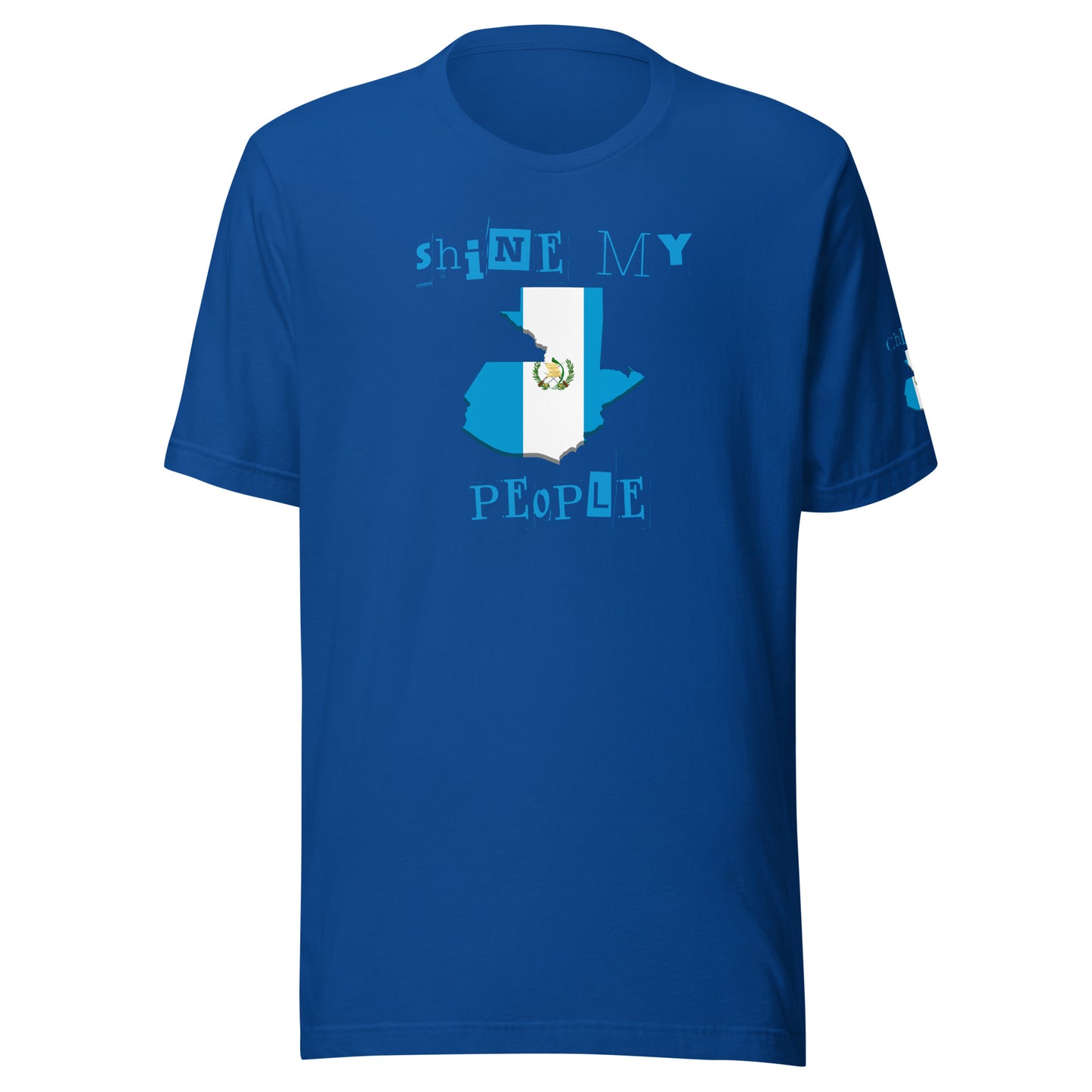 Shine My People Guatemala I, Unisex t-shirt