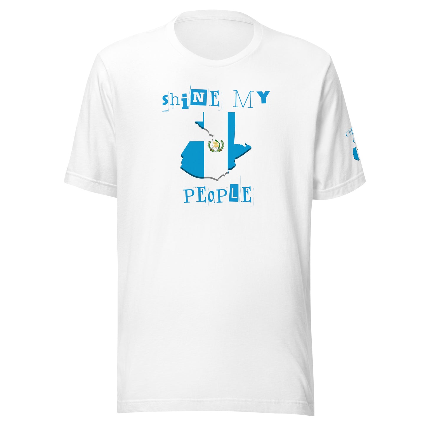 Shine My People Guatemala I, Unisex t-shirt