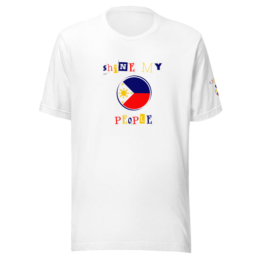 Shine My People Philippines I, Unisex t-shirt