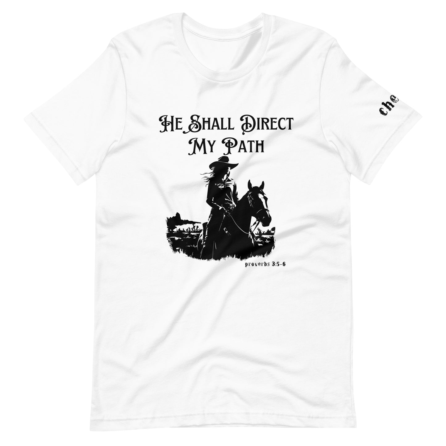 He Shall Direct My Path, Unisex t-shirt (Cowgirl)