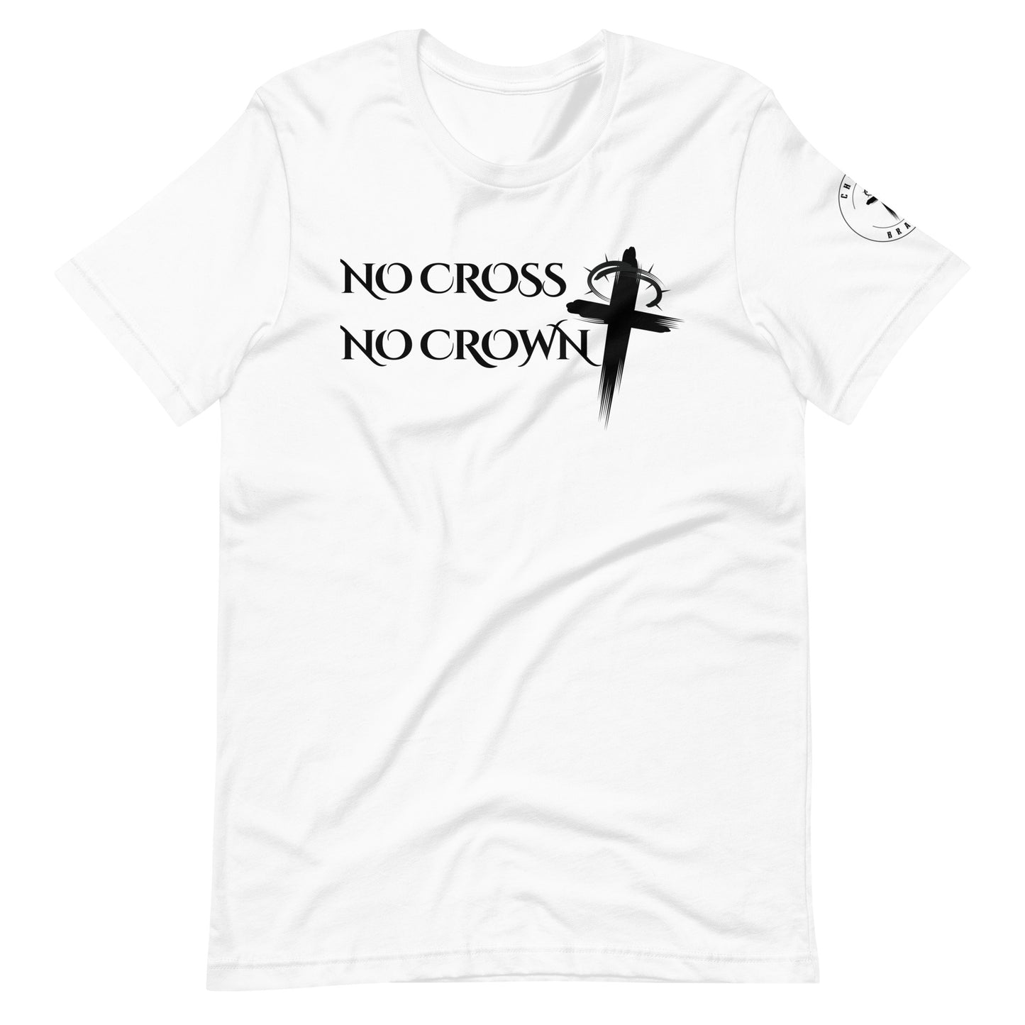 No Cross No Crown, Unisex t-shirt