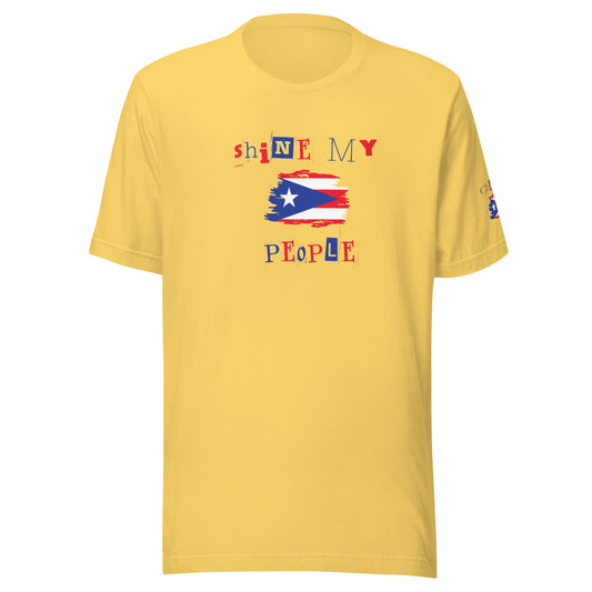 Shine My People Puerto Rico I, Unisex t-shirt